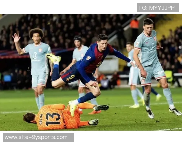 阿斯报道莱万缺席国王杯弗里克计划大幅度轮换阵容